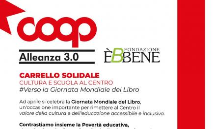 “CARRELLO SOLIDALE – CULTURA E SCUOLA AL CENTRO”
