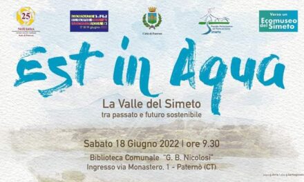 Paternò, evento “Est in Aqua. La Valle del Simeto tra passato e futuro sostenibile”